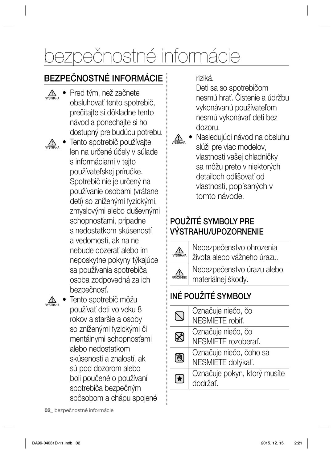 Samsung RS61781GDSR/EO manual Bezpečnostné informácie 