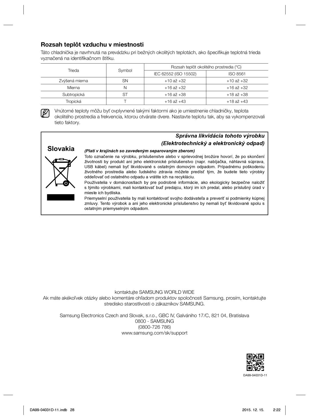 Samsung RS61781GDSR/EO manual Slovakia, Rozsah teplôt vzduchu v miestnosti 