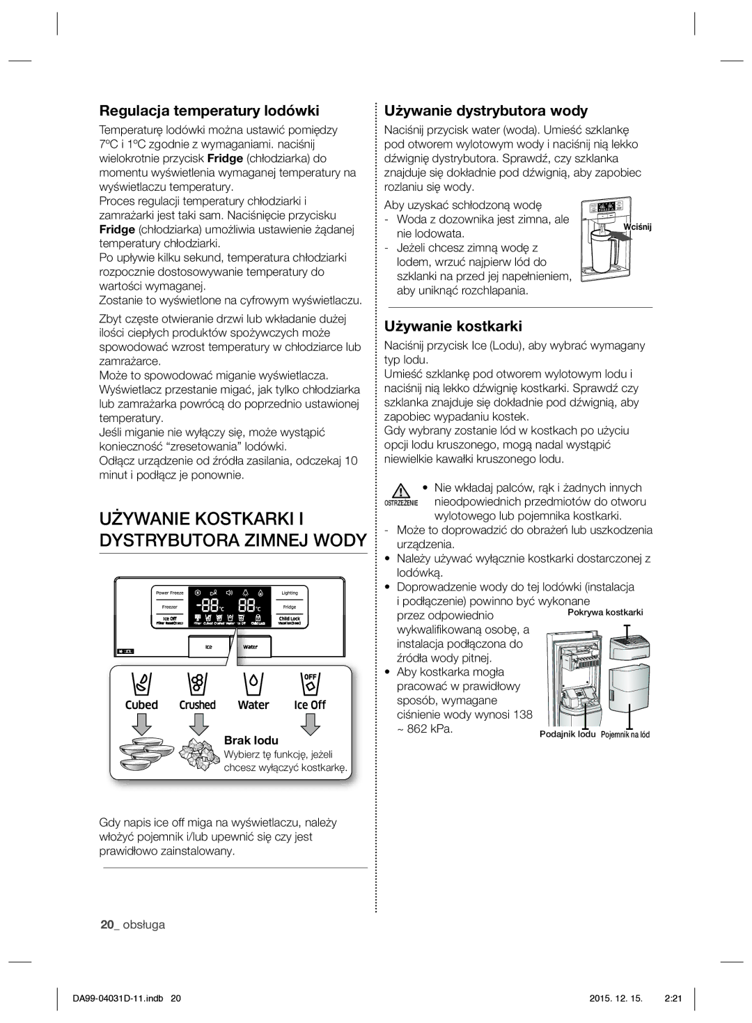 Samsung RS61781GDSR/EO manual Regulacja temperatury lodówki, Używanie dystrybutora wody, Używanie kostkarki, Urządzenia 