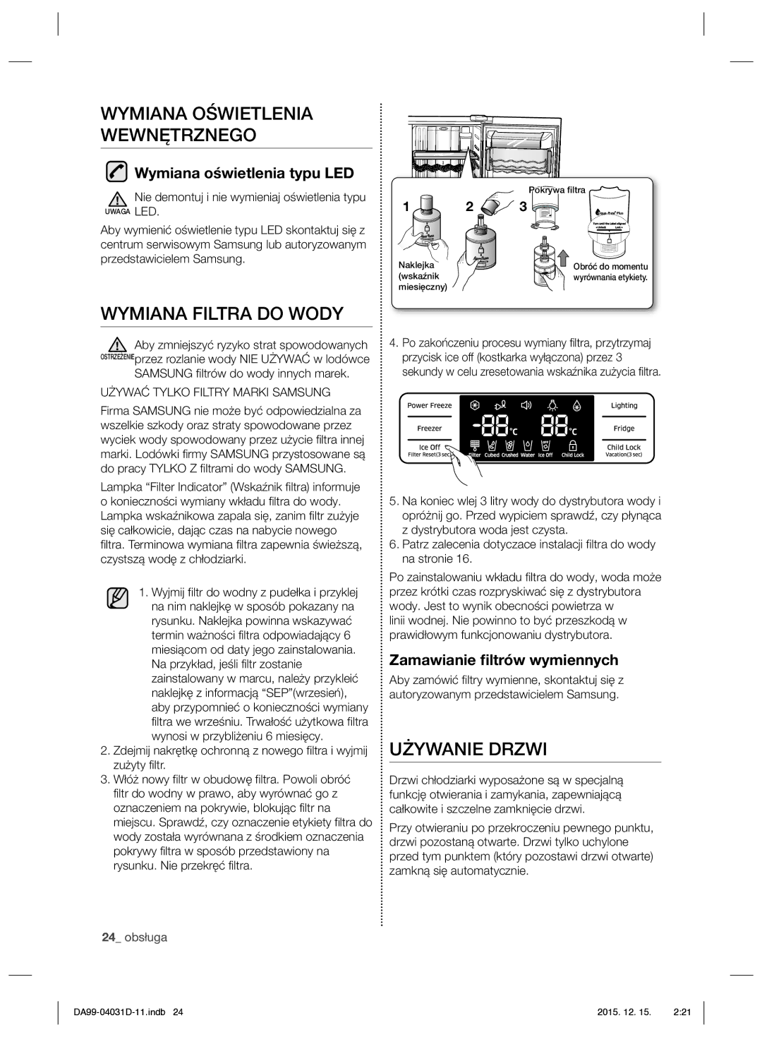 Samsung RS61781GDSR/EO manual Wymiana Oświetlenia Wewnętrznego, Wymiana Filtra do Wody, Używanie Drzwi 