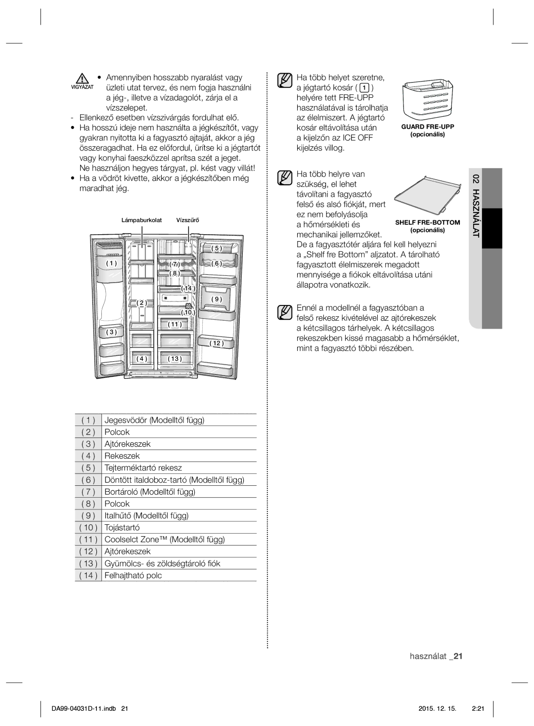 Samsung RS61781GDSR/EO manual Használat 