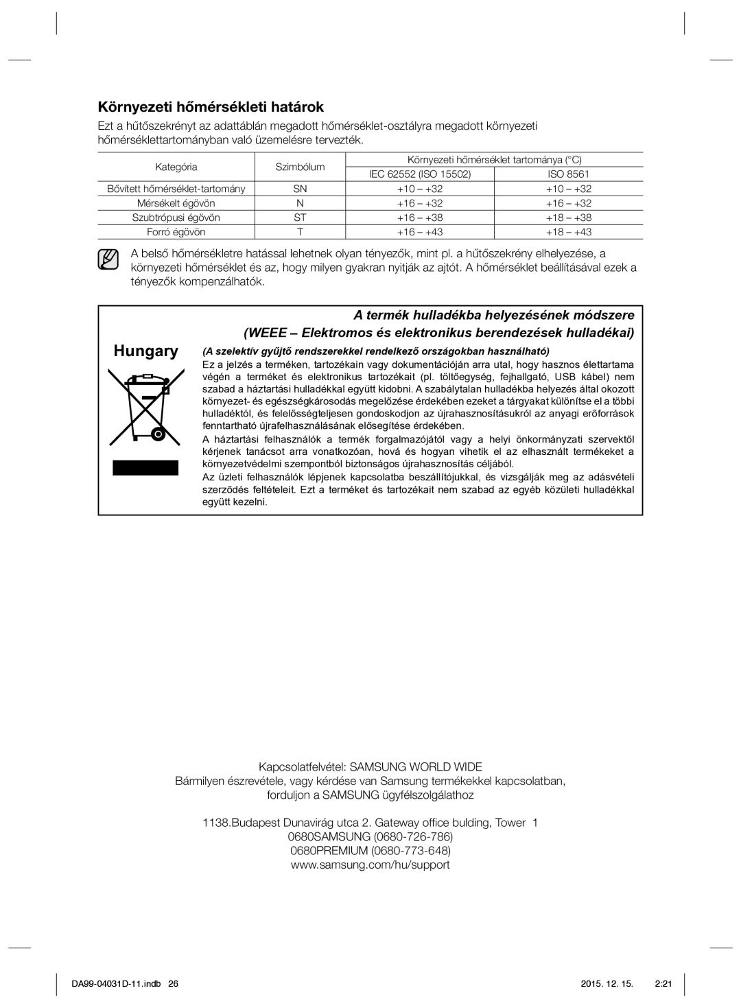 Samsung RS61781GDSR/EO manual Környezeti hőmérsékleti határok 