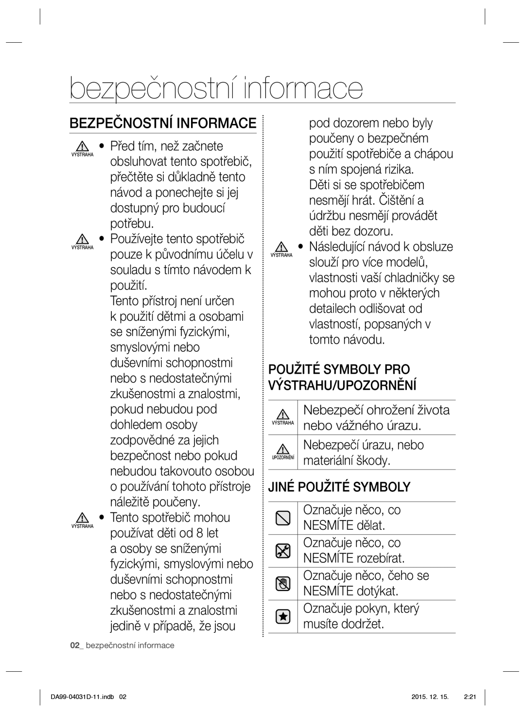 Samsung RS61781GDSR/EO manual Bezpečnostní informace 