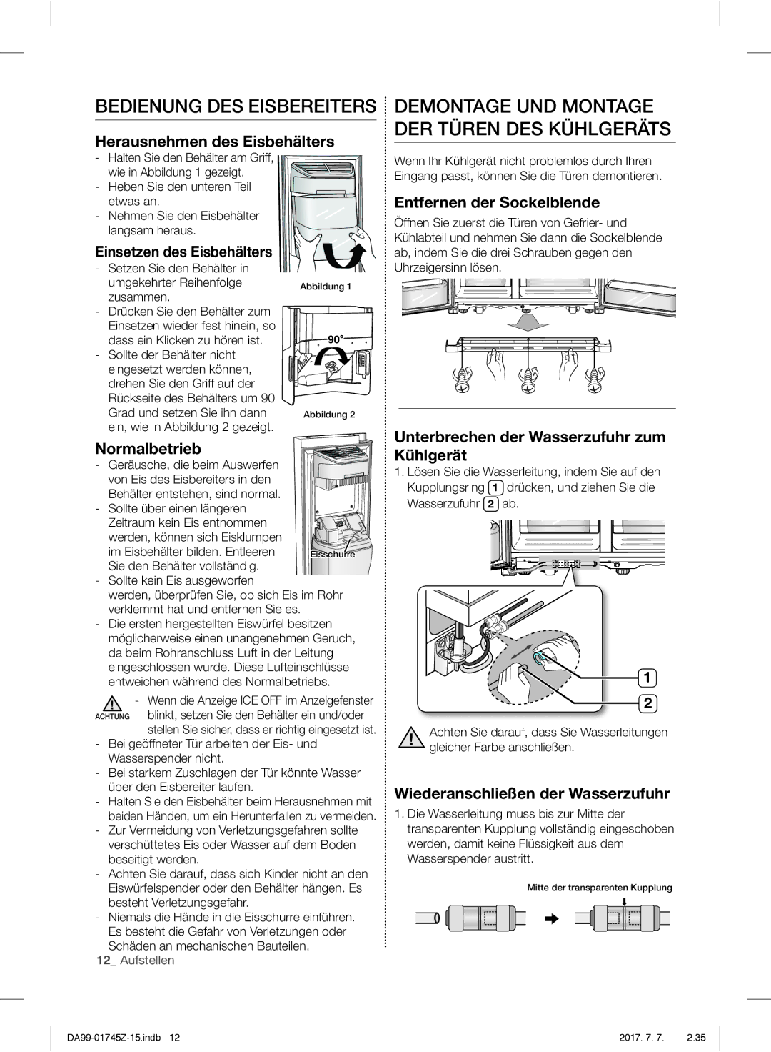 Samsung RS6178UGDSR/EF, RS61782GDSL/EG manual Bedienung DES Eisbereiters, Demontage UND Montage DER Türen DES Kühlgeräts 