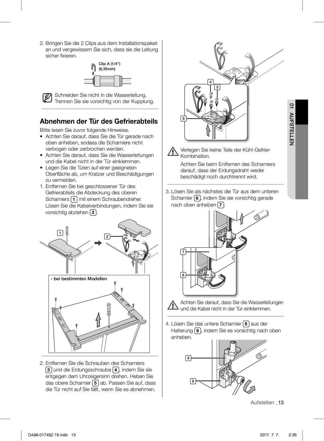 Samsung RS61782GDSP/EF, RS61782GDSL/EG Abnehmen der Tür des Gefrierabteils, Entfernen Sie die Schrauben des Scharniers 