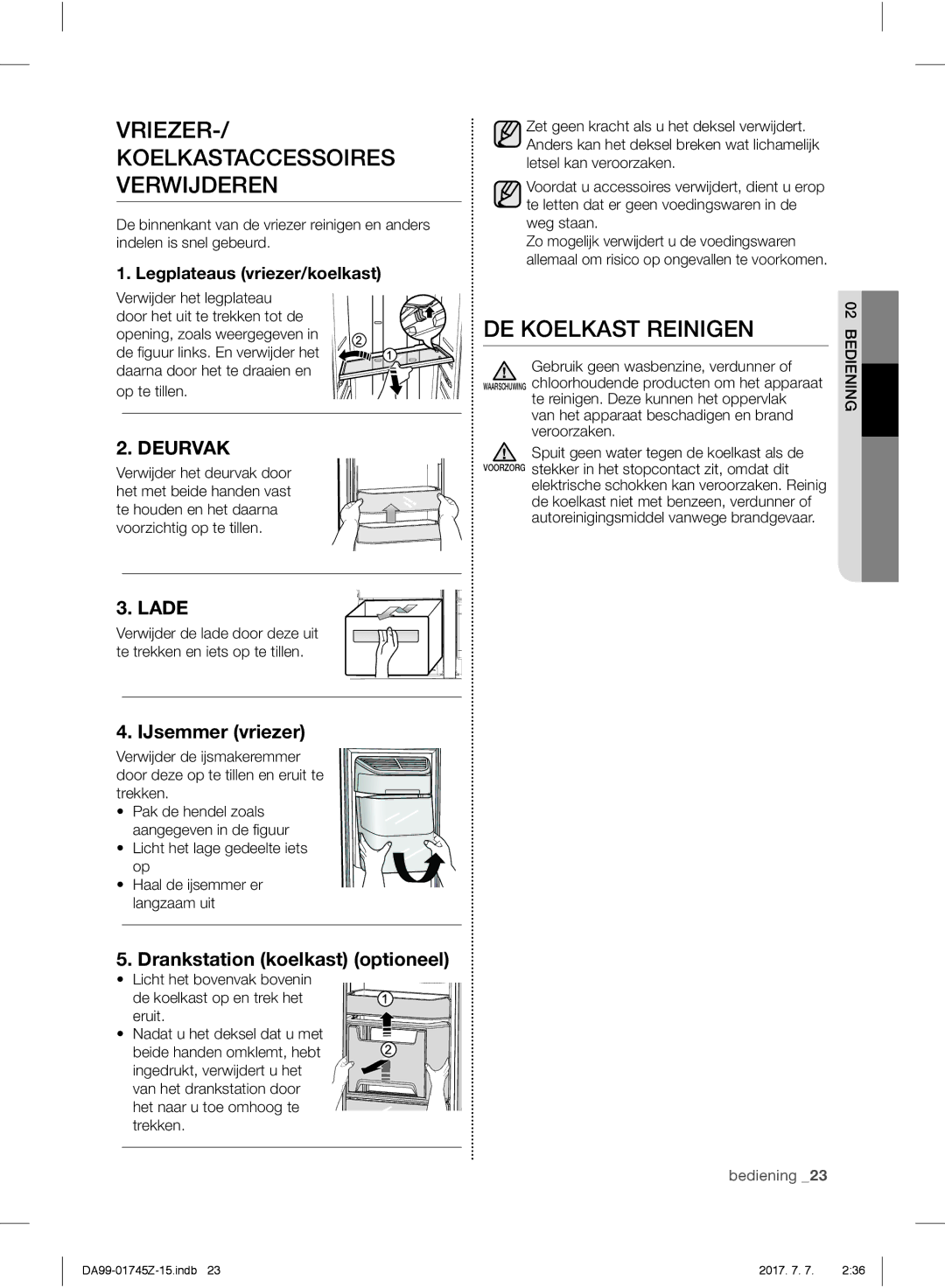 Samsung RS61782GDSL/EF, RS61782GDSL/EG Vriezer, DE Koelkast Reinigen, Koelkastaccessoires Verwijderen, IJsemmer vriezer 