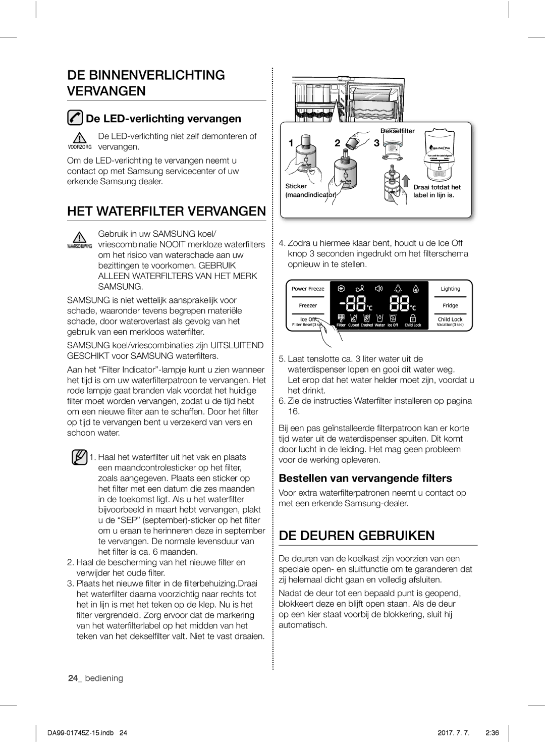 Samsung RS61781GDSR/EF, RS61782GDSL/EG manual DE Binnenverlichting Vervangen, HET Waterfilter Vervangen, DE Deuren Gebruiken 