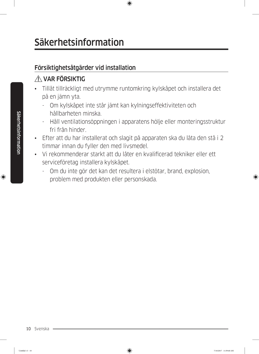 Samsung RS62K6197SL/EE, RS58K6697SL/EE manual Försiktighetsåtgärder vid installation 