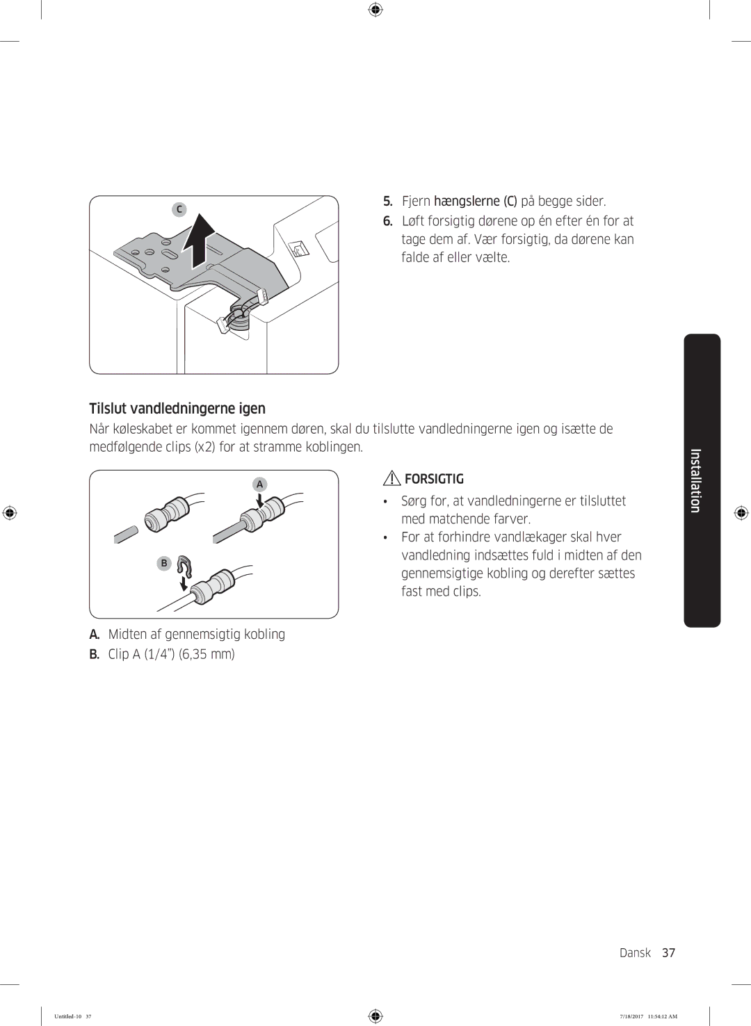 Samsung RS58K6697SL/EE, RS62K6197SL/EE manual Tilslut vandledningerne igen 