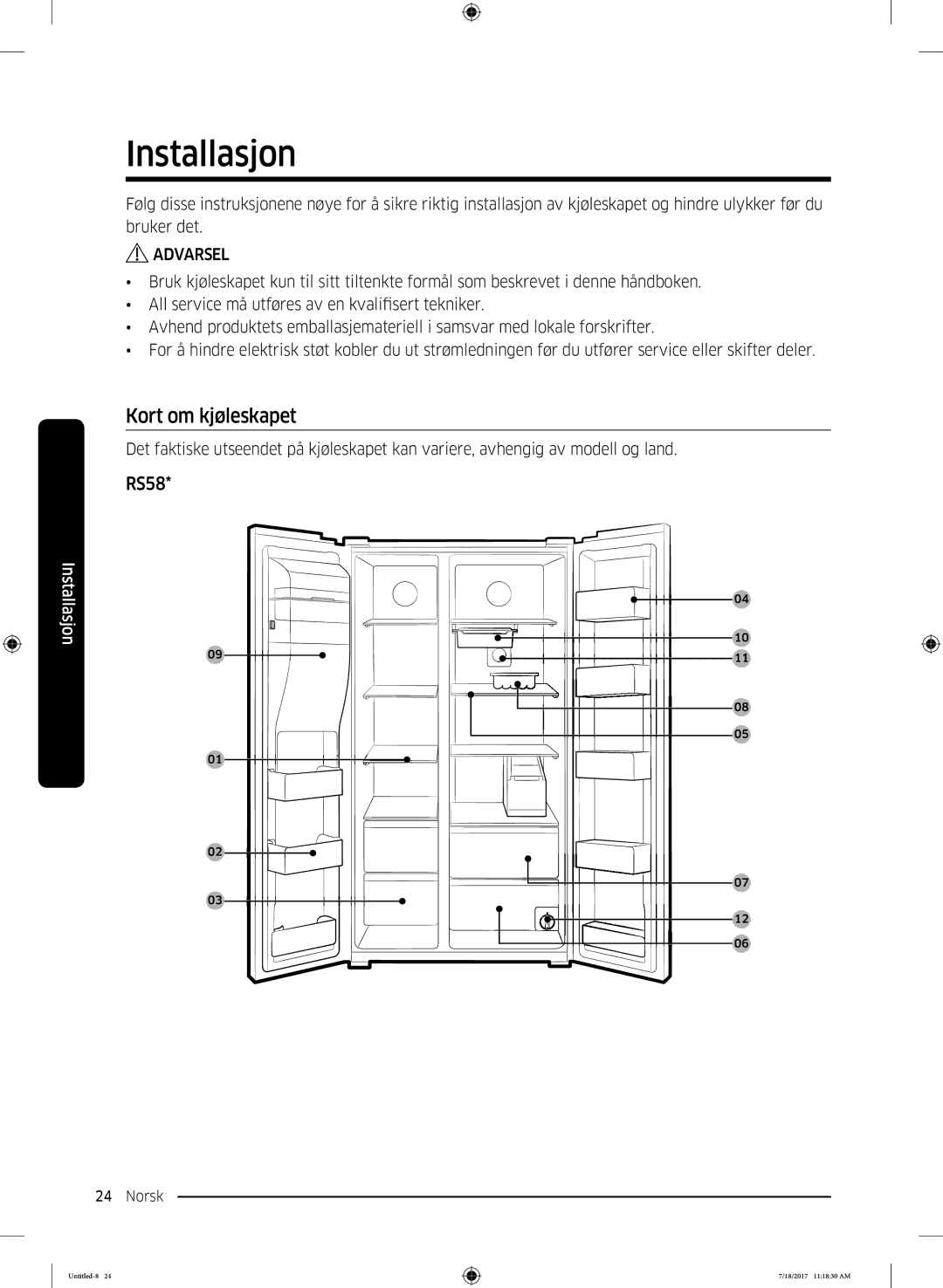 Samsung RS62K6197SL/EE, RS58K6697SL/EE manual Installasjon, Kort om kjøleskapet 