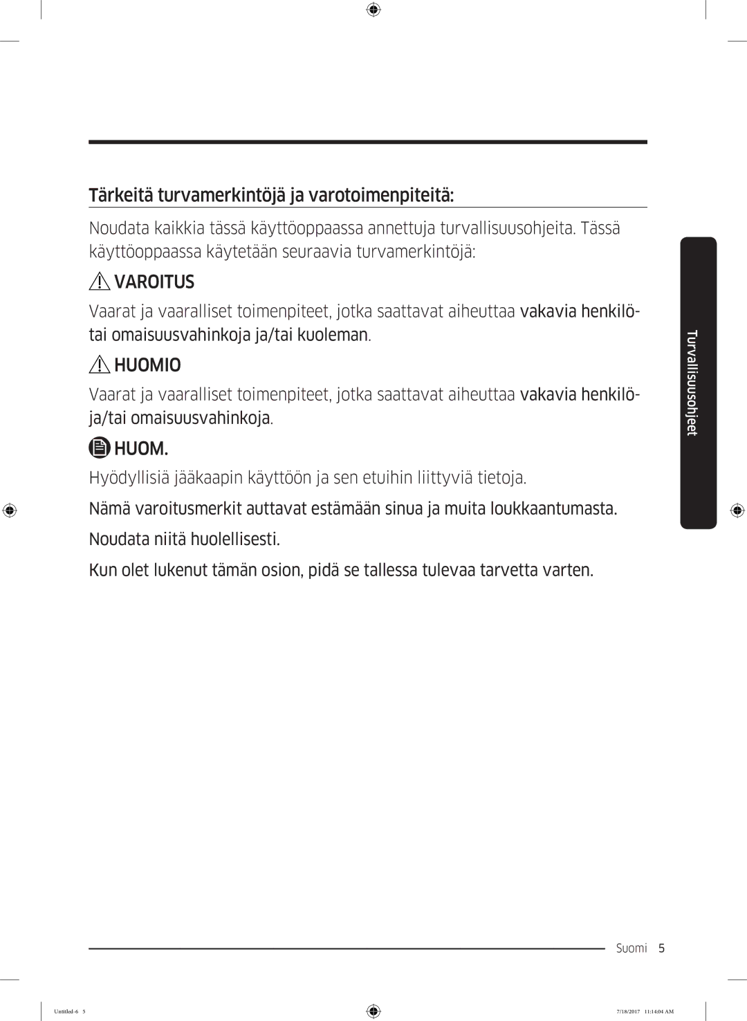 Samsung RS58K6697SL/EE, RS62K6197SL/EE manual Tärkeitä turvamerkintöjä ja varotoimenpiteitä, Varoitus 