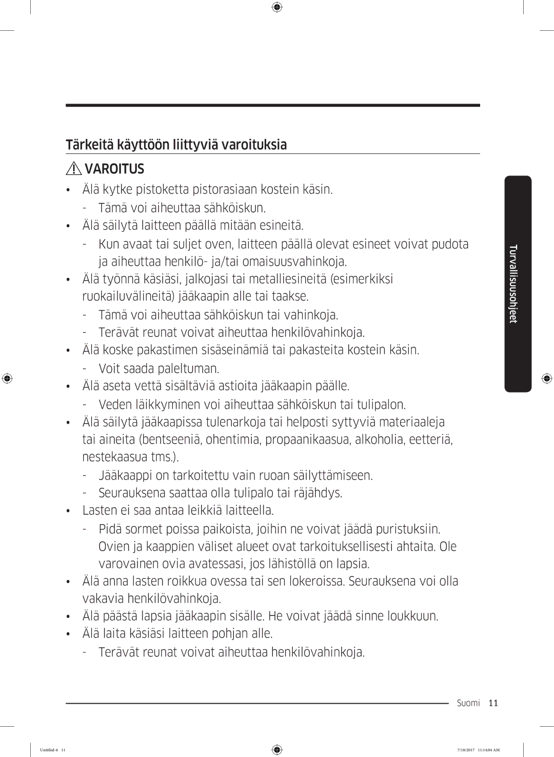 Samsung RS58K6697SL/EE, RS62K6197SL/EE manual Tärkeitä käyttöön liittyviä varoituksia 