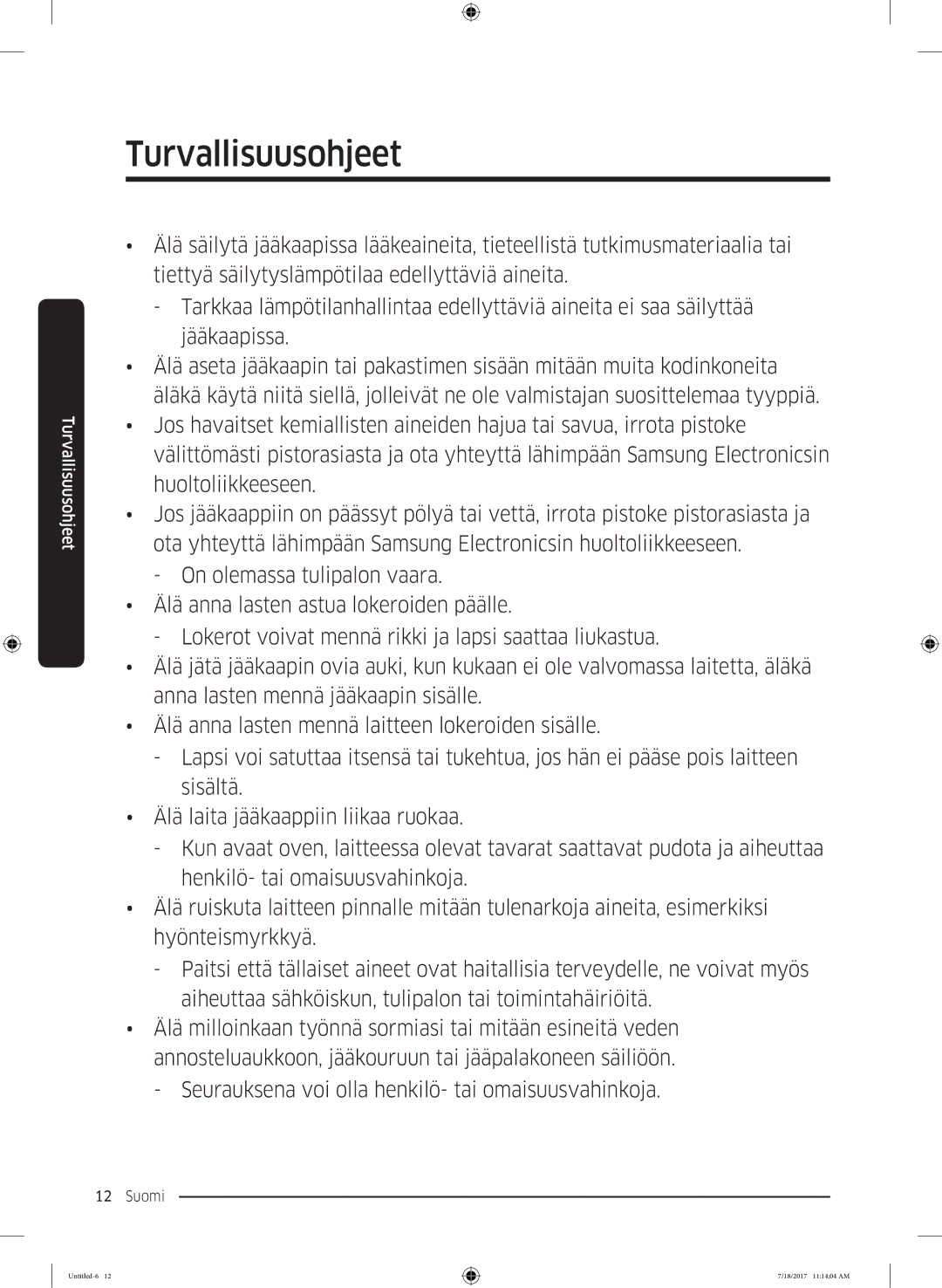 Samsung RS62K6197SL/EE, RS58K6697SL/EE manual Turvallisuusohjeet 