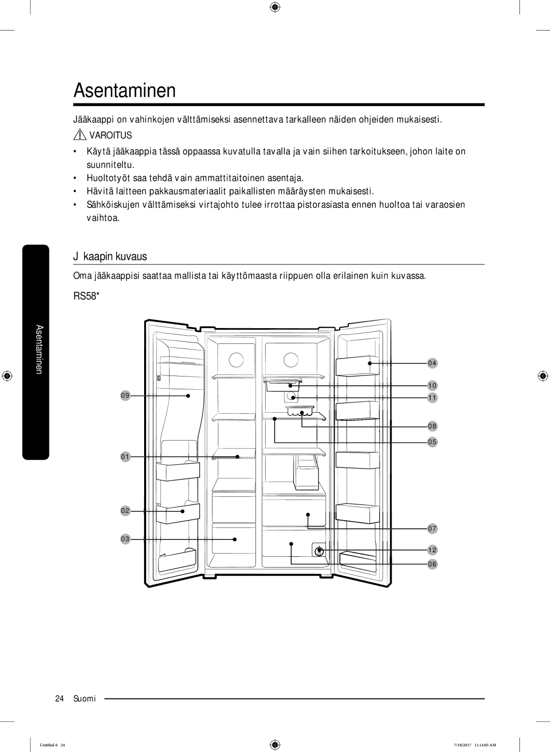 Samsung RS62K6197SL/EE, RS58K6697SL/EE manual Asentaminen, Jääkaapin kuvaus 