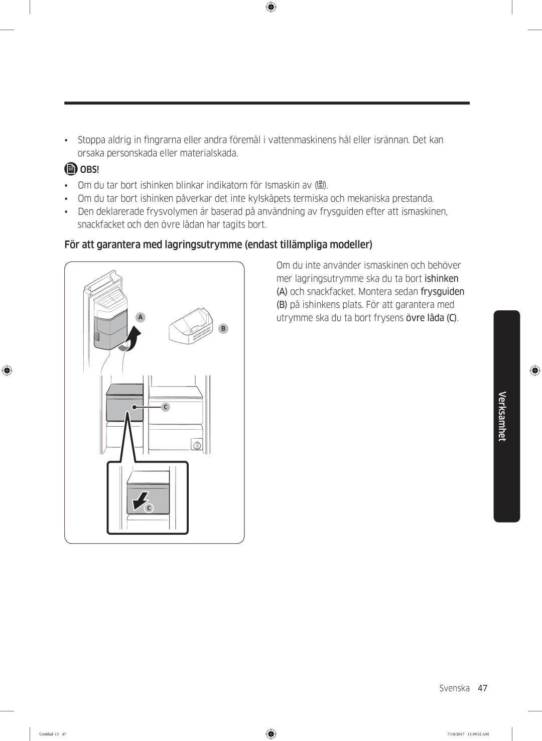 Samsung RS58K6697SL/EE, RS62K6197SL/EE manual Om du inte använder ismaskinen och behöver 