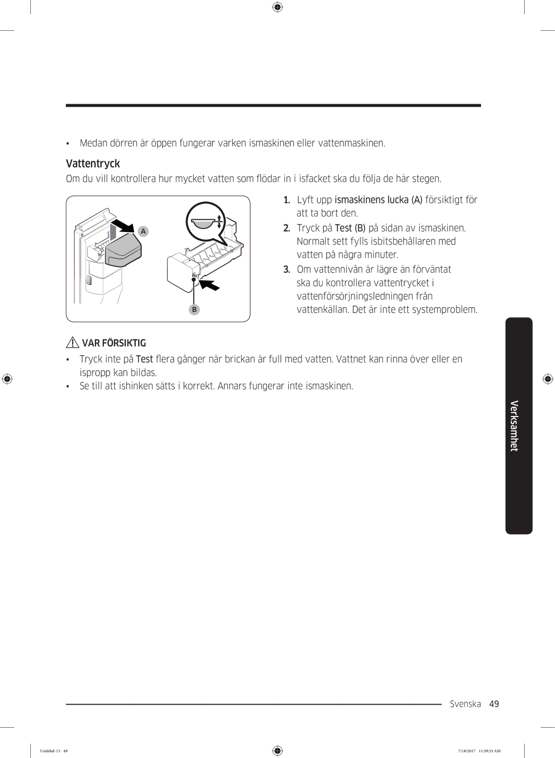 Samsung RS58K6697SL/EE, RS62K6197SL/EE manual Vattentryck, Lyft upp ismaskinens lucka a försiktigt för att ta bort den 