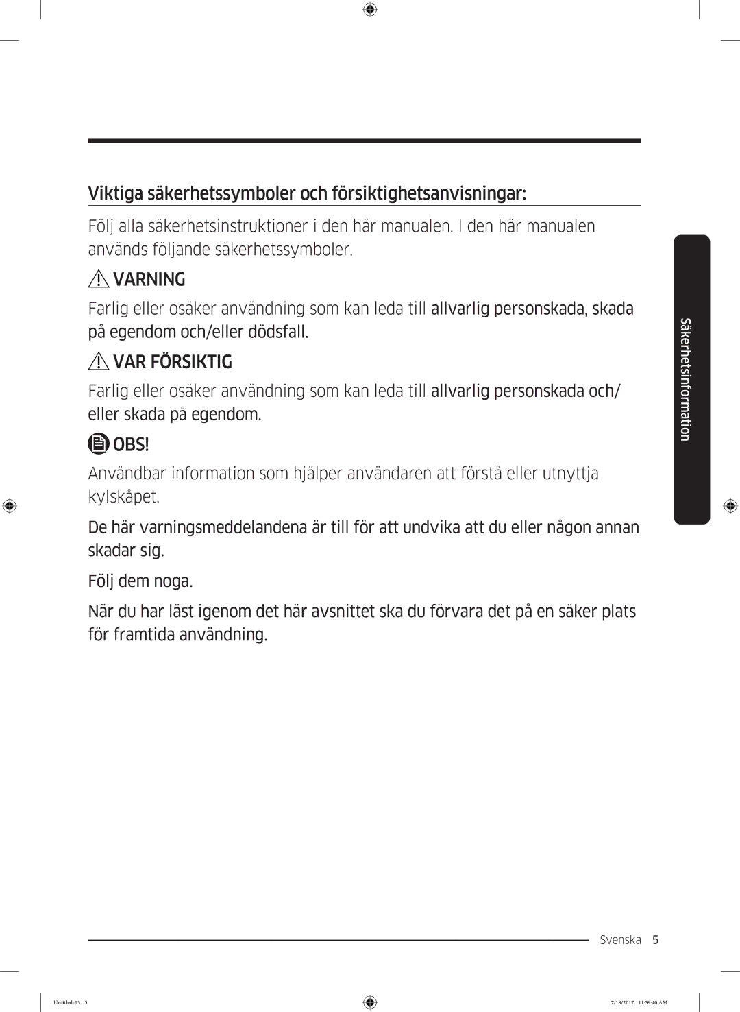 Samsung RS58K6697SL/EE, RS62K6197SL/EE manual Viktiga säkerhetssymboler och försiktighetsanvisningar, Obs 