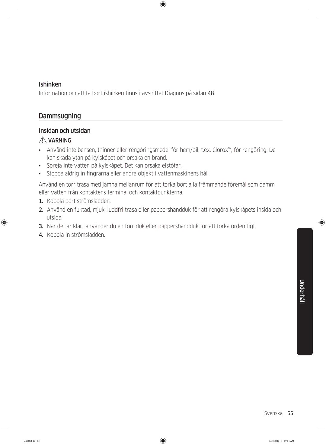 Samsung RS58K6697SL/EE, RS62K6197SL/EE manual Dammsugning, Insidan och utsidan 