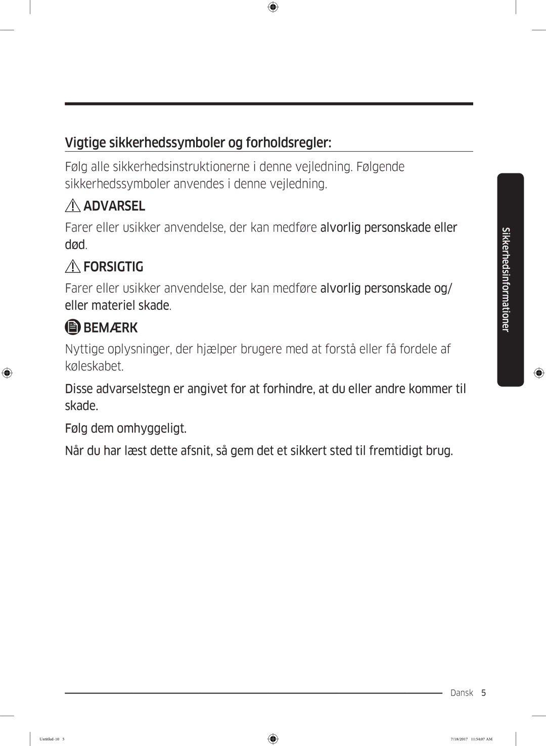 Samsung RS58K6697SL/EE, RS62K6197SL/EE manual Vigtige sikkerhedssymboler og forholdsregler, Forsigtig 