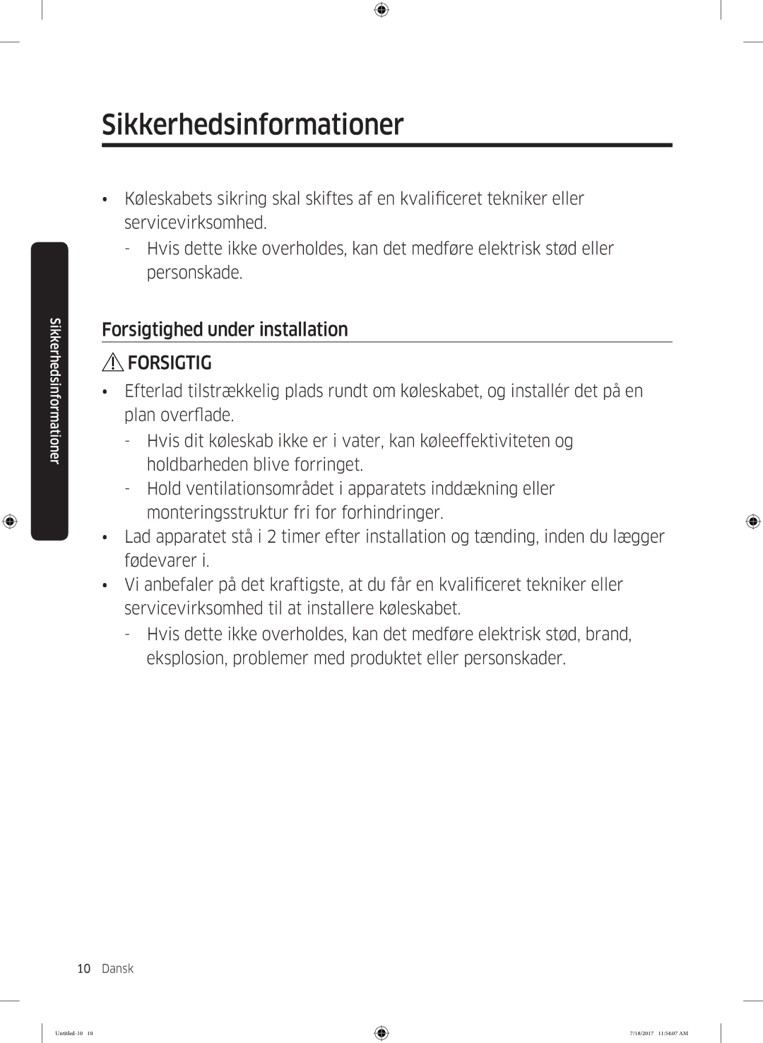 Samsung RS62K6197SL/EE, RS58K6697SL/EE manual Forsigtighed under installation 