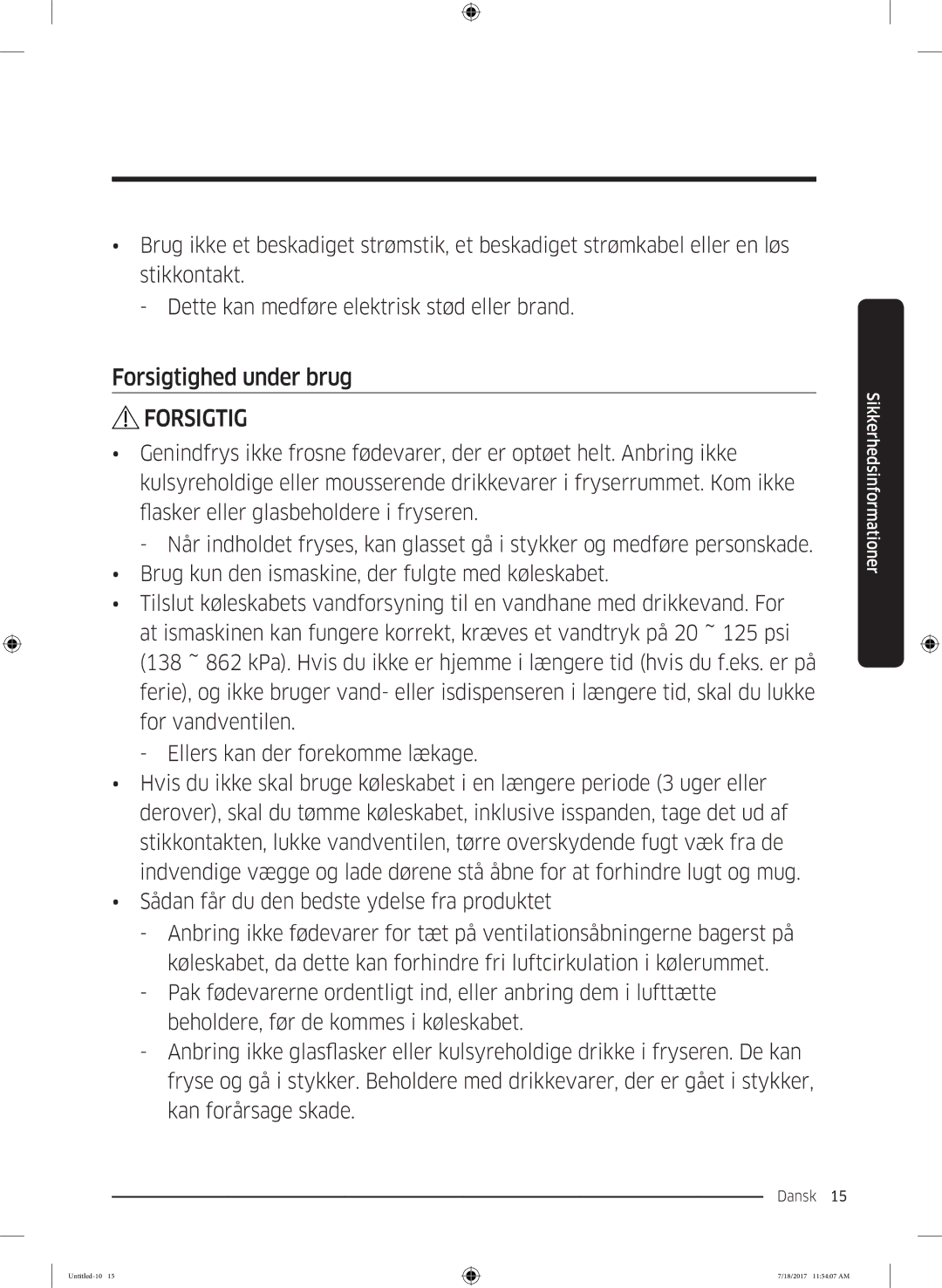 Samsung RS58K6697SL/EE, RS62K6197SL/EE manual Forsigtighed under brug 