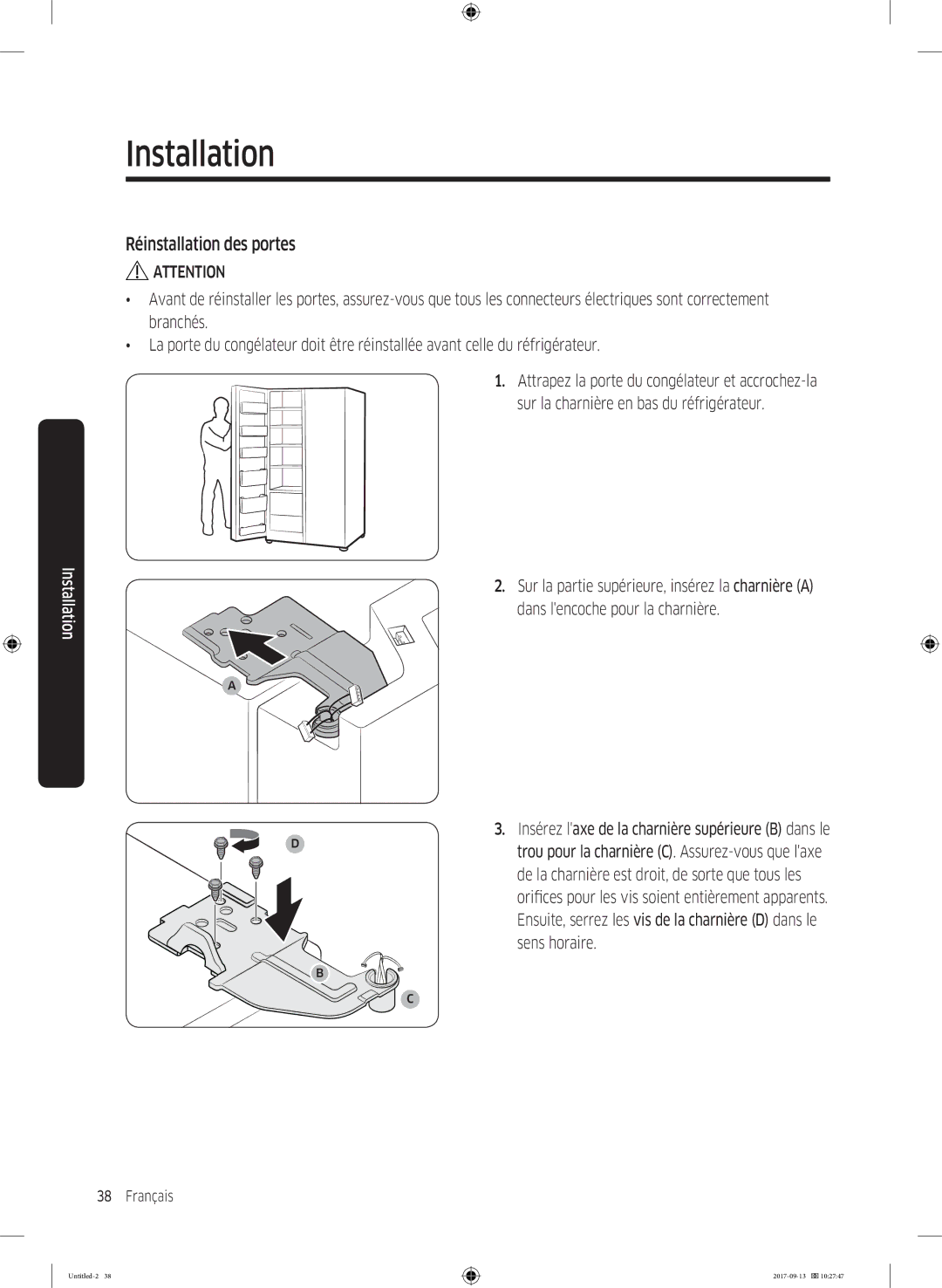 Samsung RS62K6227SL/ZA manual Réinstallation des portes, Insérez laxe de la charnière supérieure B dans le, Sens horaire 