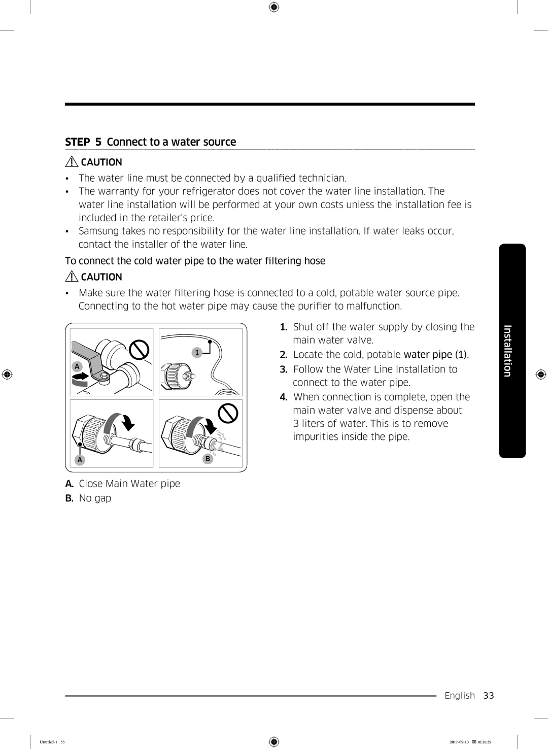 Samsung RS62K6227SL/ZA manual Connect to a water source, Close Main Water pipe No gap 