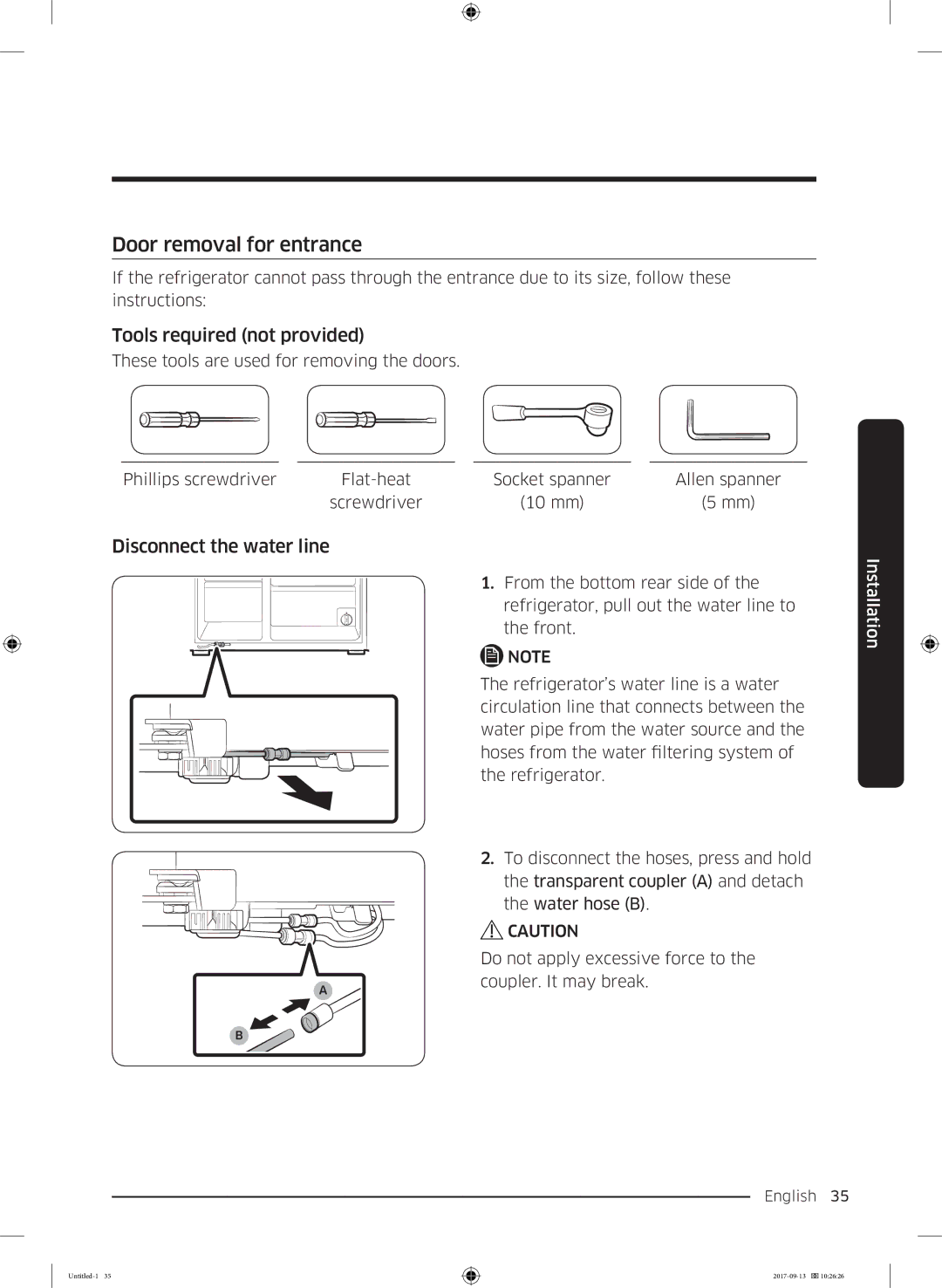 Samsung RS62K6227SL/ZA manual Door removal for entrance, Tools required not provided, Disconnect the water line 