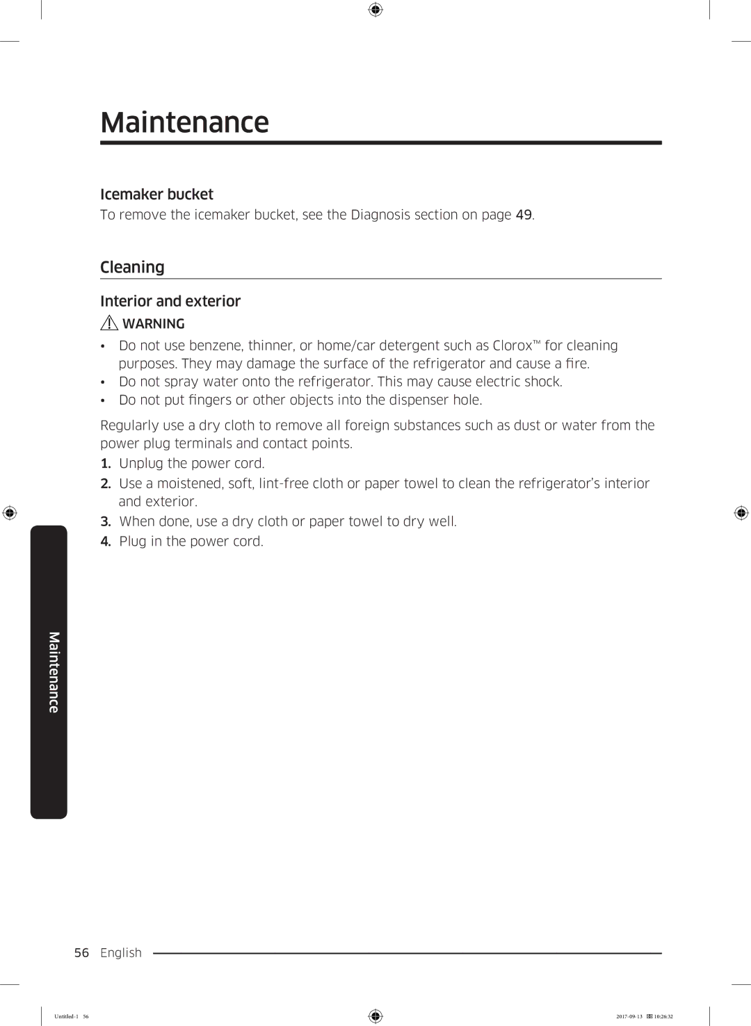 Samsung RS62K6227SL/ZA manual Cleaning, Interior and exterior, To remove the icemaker bucket, see the Diagnosis section on 