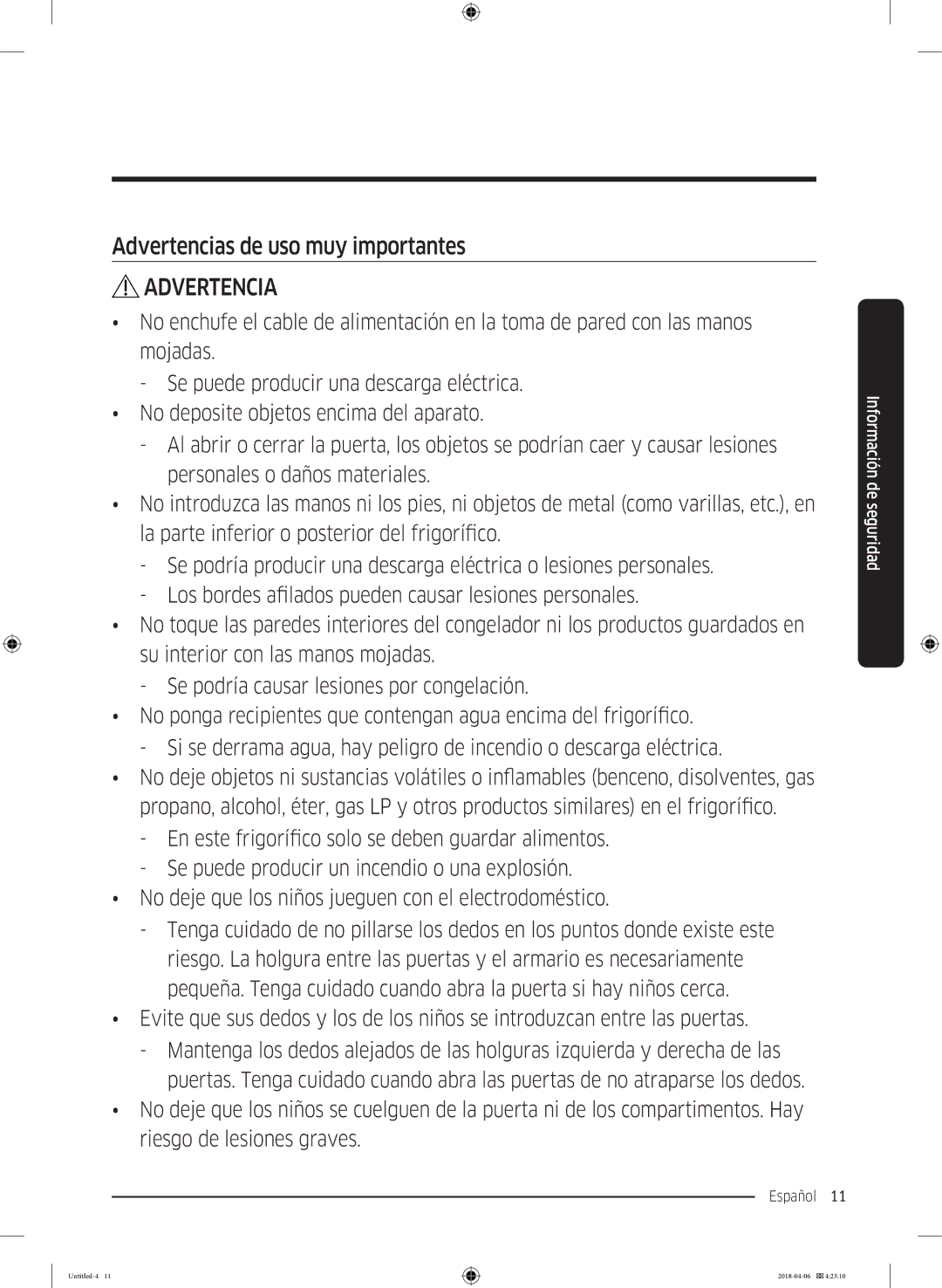 Samsung RS66N8100WW/EF, RS66N8100S9/EF, RS67N8211S9/EF, RS66N8101S9/EF, RS68N8231S9/EF Advertencias de uso muy importantes 