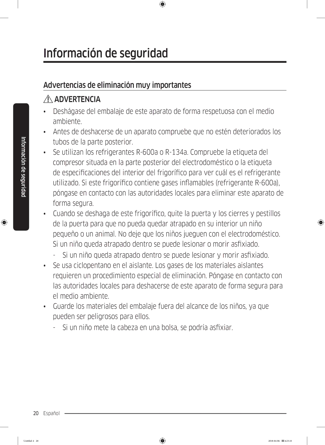 Samsung RS66N8101S9/EF, RS66N8100S9/EF, RS67N8211S9/EF, RS68N8231S9/EF manual Advertencias de eliminación muy importantes 