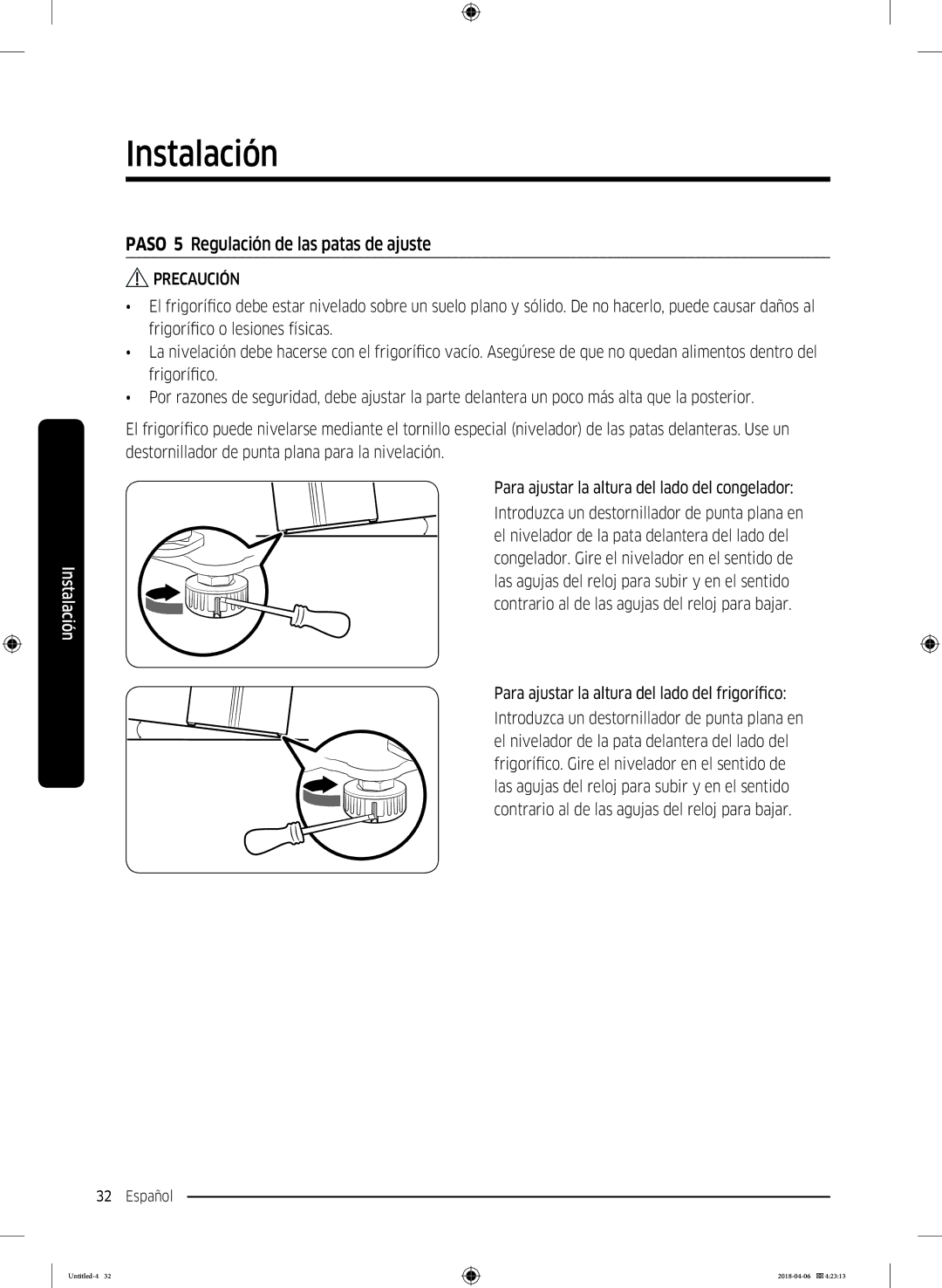 Samsung RS66N8101S9/EF manual Paso 5 Regulación de las patas de ajuste, Para ajustar la altura del lado del frigorífico 