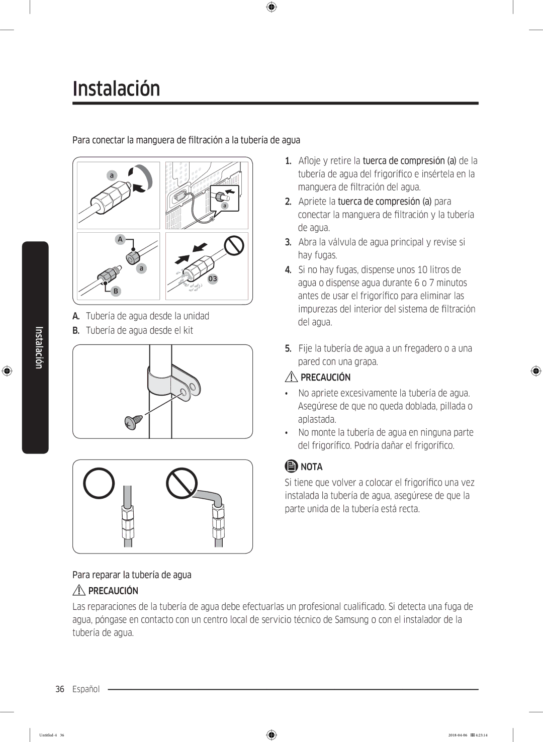 Samsung RS66N8100S9/EF manual Manguera de filtración del agua, Apriete la tuerca de compresión a para, De agua, Hay fugas 