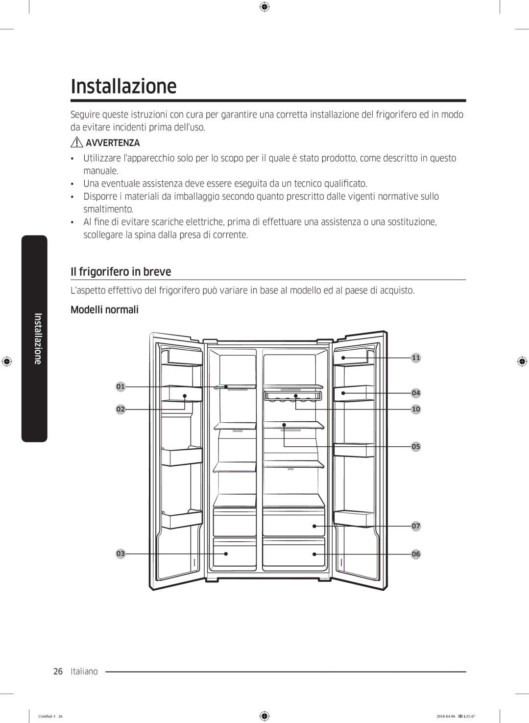 Samsung RS66N8101S9/EF, RS67N8210S9/EF, RS67N8211S9/EF manual Il frigorifero in breve, Modelli normali 