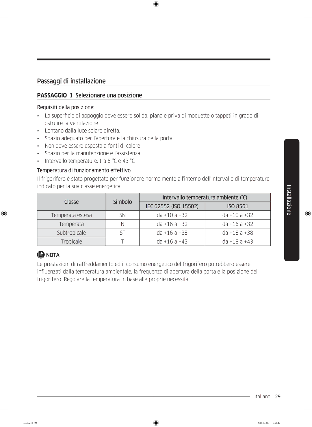 Samsung RS66N8101S9/EF, RS67N8210S9/EF, RS67N8211S9/EF Passaggi di installazione, Passaggio 1 Selezionare una posizione 