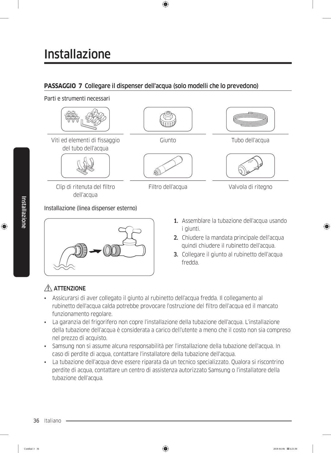 Samsung RS67N8210S9/EF, RS67N8211S9/EF, RS66N8101S9/EF manual Del tubo dellacqua 