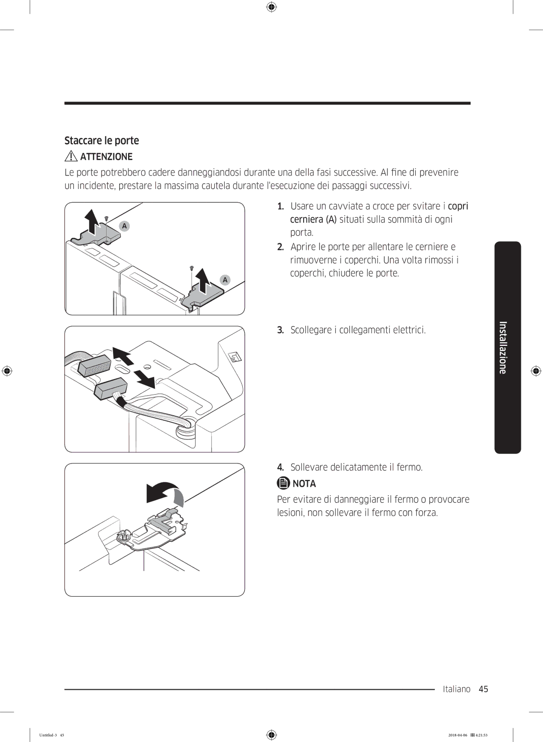 Samsung RS67N8210S9/EF, RS67N8211S9/EF, RS66N8101S9/EF manual Staccare le porte 