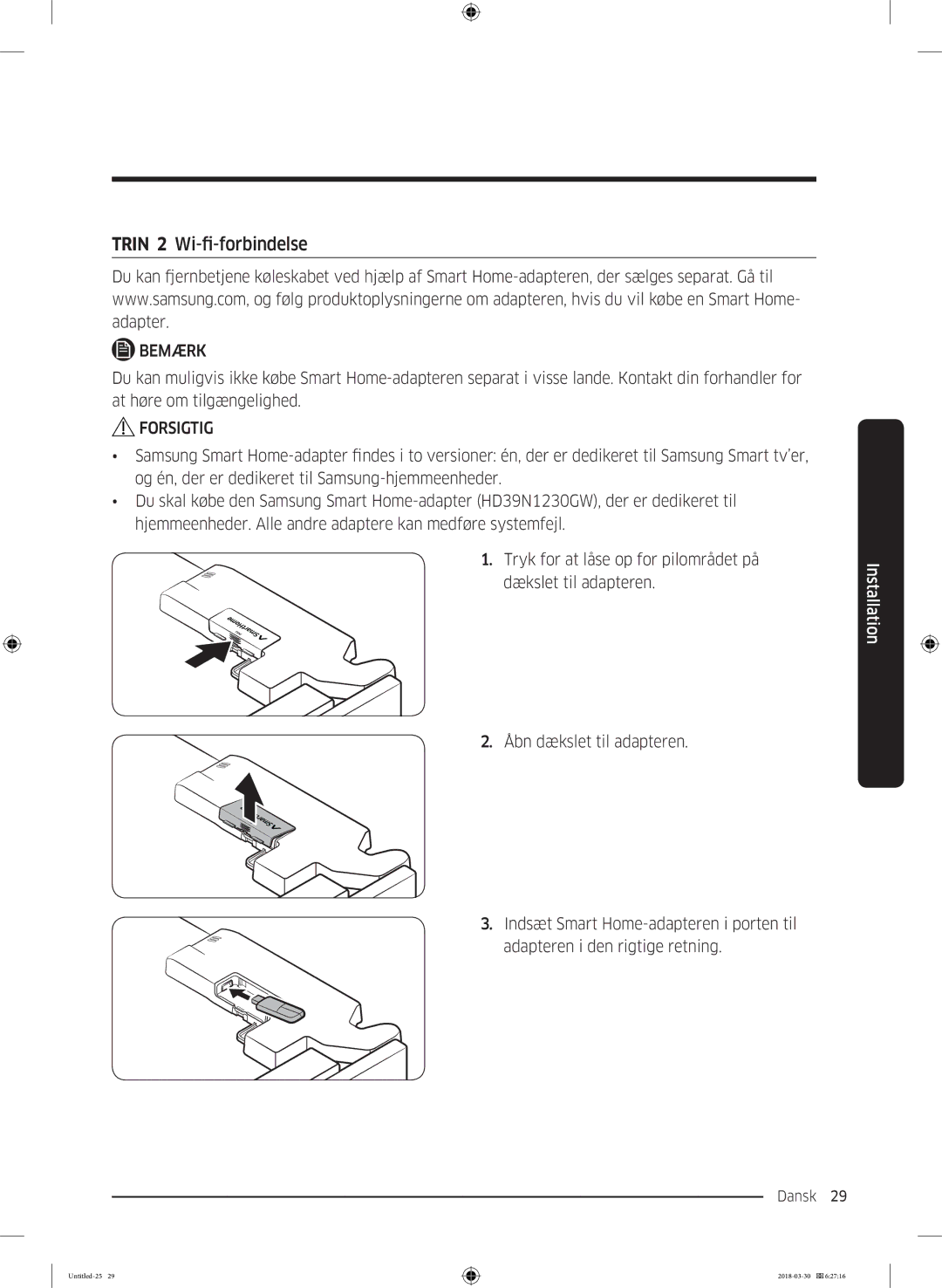 Samsung RS68N8231B1/EF, RS67N8210WW/EF, RS67N8210SL/EF, RS66N8100SL/EF, RS68N8231WW/EF Trin 2 Wi-fi-forbindelse, Forsigtig 