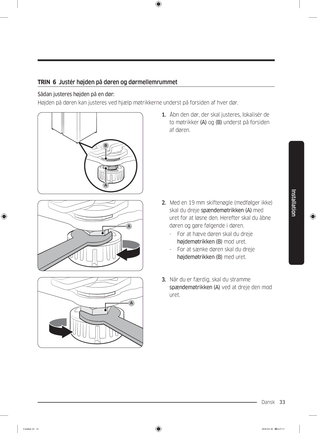 Samsung RS68N8231WW/EF, RS67N8210WW/EF, RS67N8210SL/EF, RS66N8100SL/EF manual Trin 6 Justér højden på døren og dørmellemrummet 