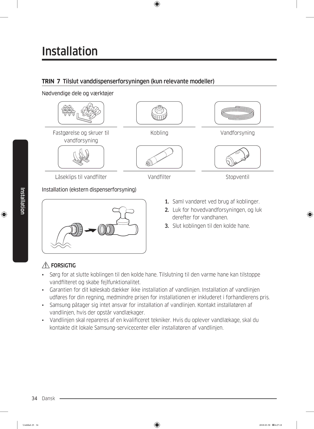 Samsung RS68N8231SL/EF, RS67N8210WW/EF, RS67N8210SL/EF, RS66N8100SL/EF, RS68N8231WW/EF manual Nødvendige dele og værktøjer 