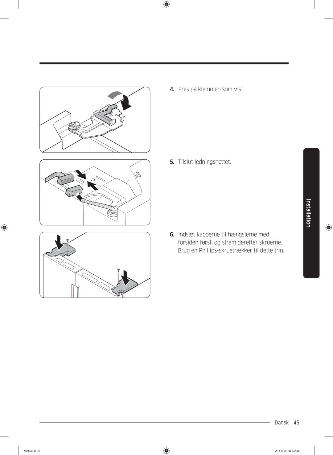 Samsung RS68N8231WW/EF, RS67N8210WW/EF, RS67N8210SL/EF, RS66N8100SL/EF manual Pres på klemmen som vist Tilslut ledningsnettet 