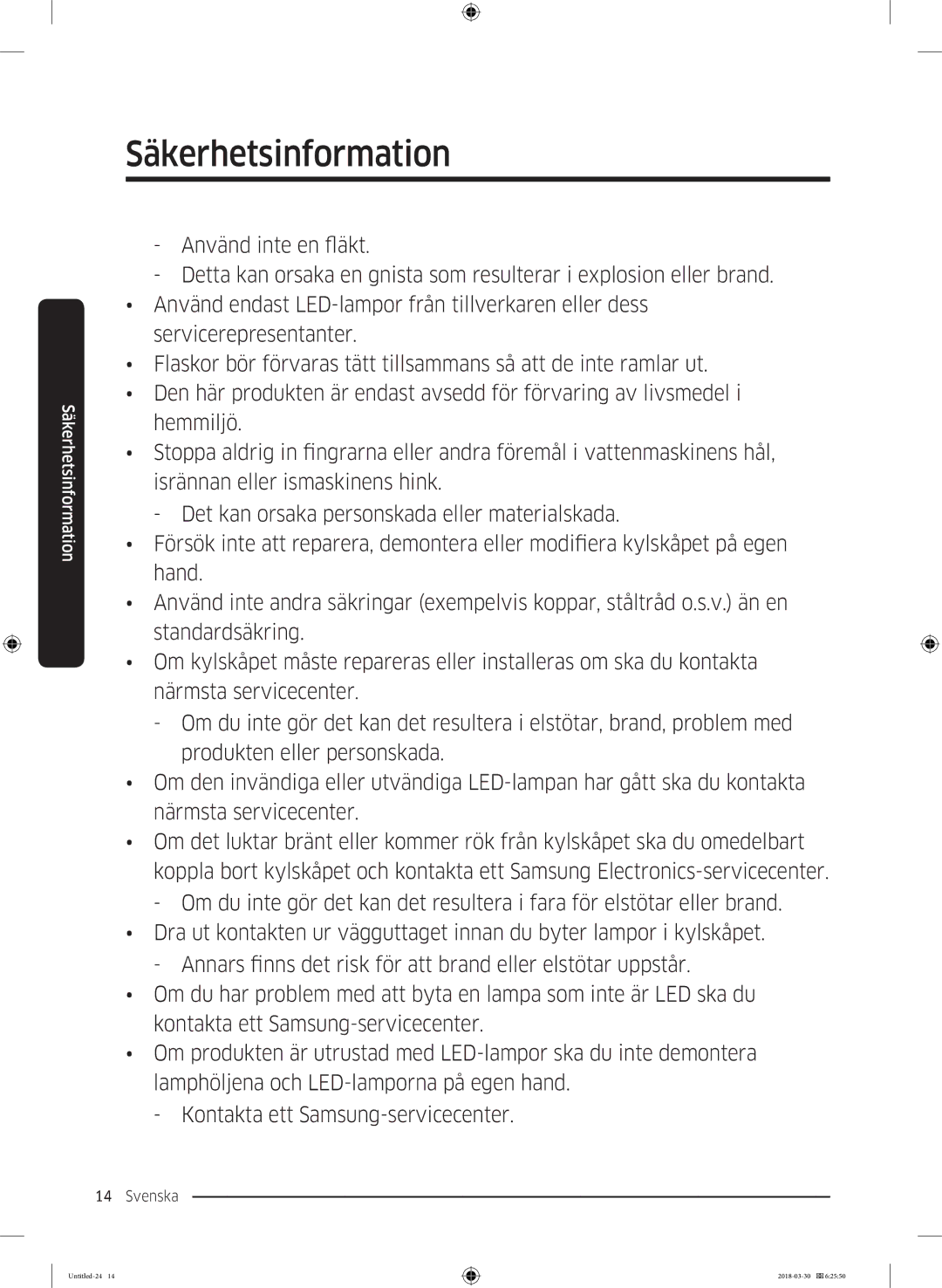 Samsung RS66N8100SL/EF, RS67N8210WW/EF, RS67N8210SL/EF, RS68N8231WW/EF, RS68N8231SL/EF, RS68N8231B1/EF Säkerhetsinformation 