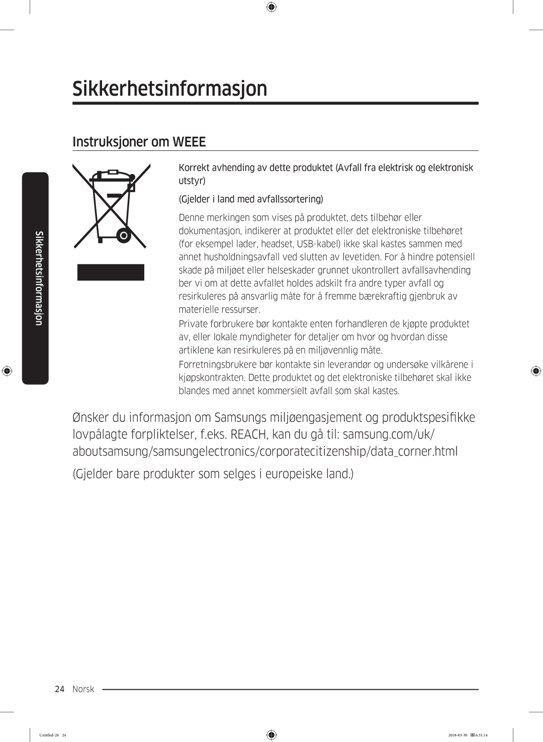 Samsung RS67N8210WW/EF, RS67N8210SL/EF, RS66N8100SL/EF, RS68N8231WW/EF, RS68N8231SL/EF, RS68N8231B1/EF Instruksjoner om Weee 