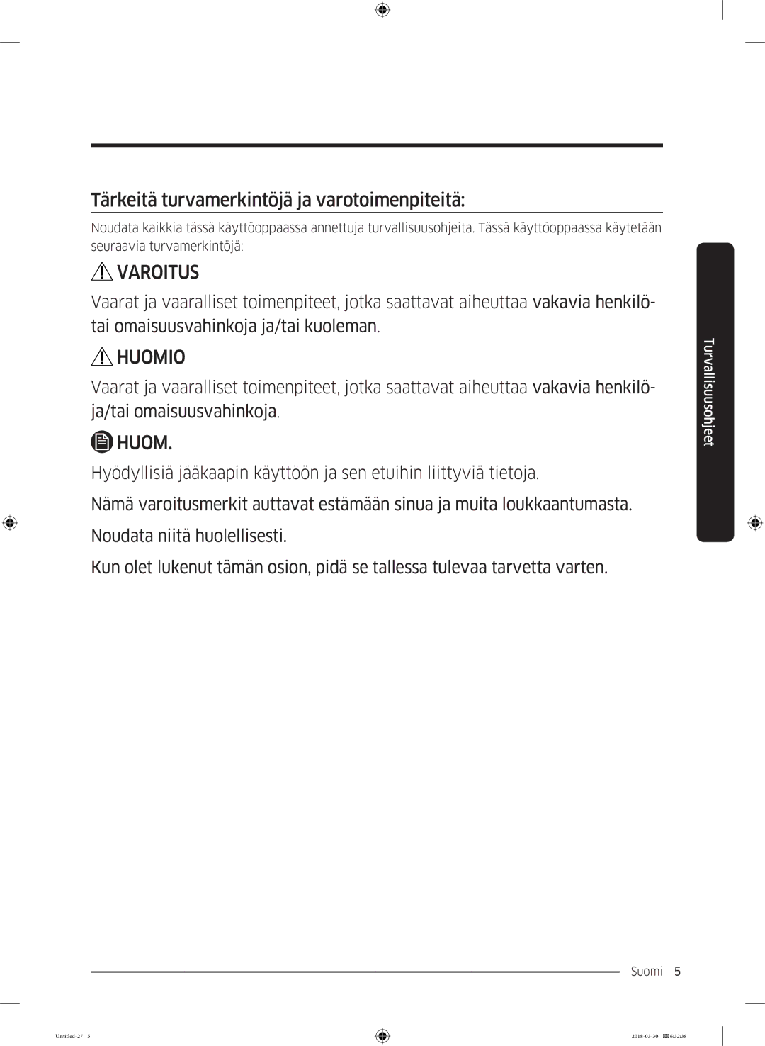 Samsung RS68N8231B1/EF, RS67N8210WW/EF, RS67N8210SL/EF manual Tärkeitä turvamerkintöjä ja varotoimenpiteitä, Varoitus 