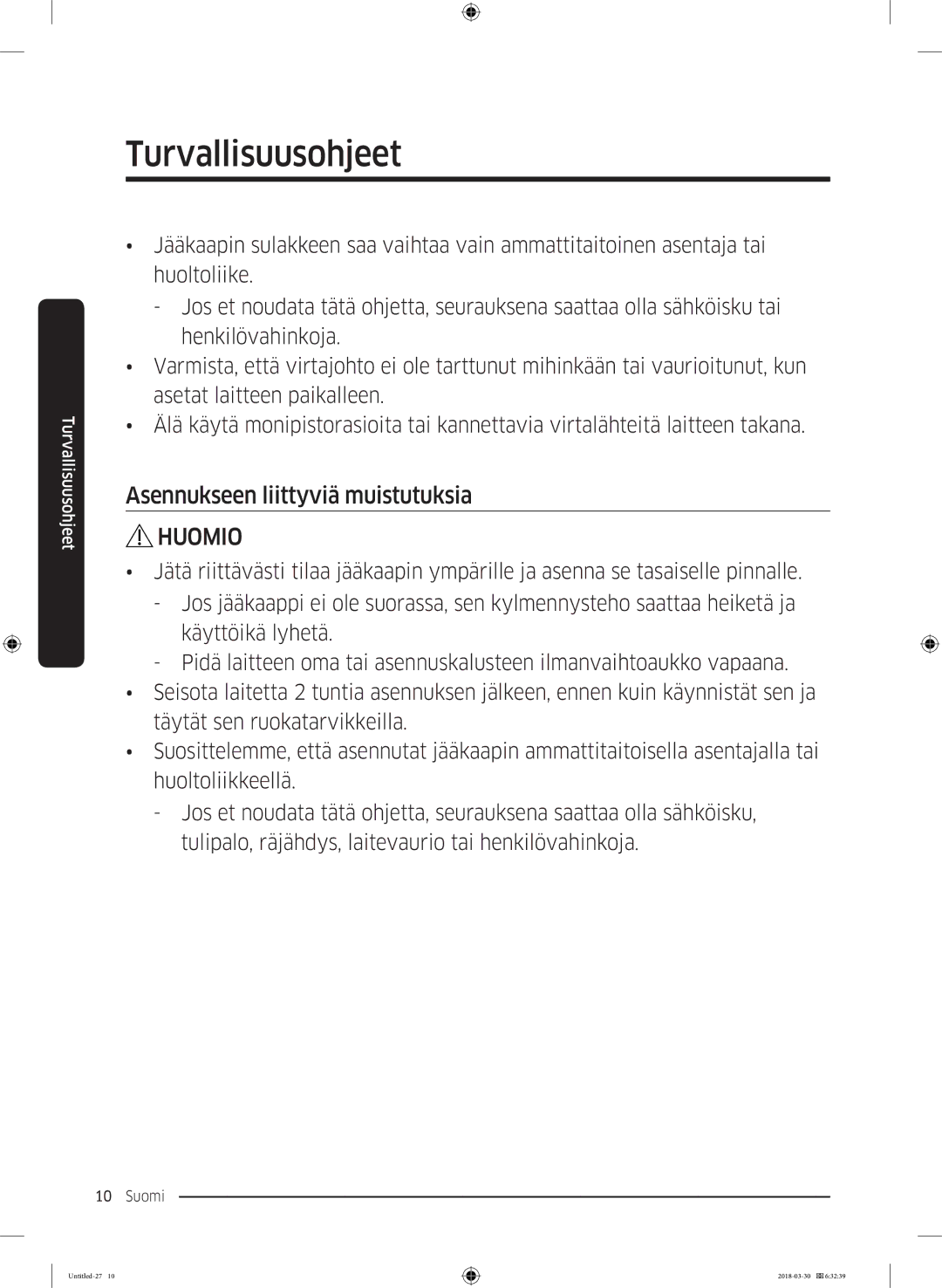 Samsung RS68N8231SL/EF, RS67N8210WW/EF, RS67N8210SL/EF, RS66N8100SL/EF, RS68N8231WW/EF Asennukseen liittyviä muistutuksia 