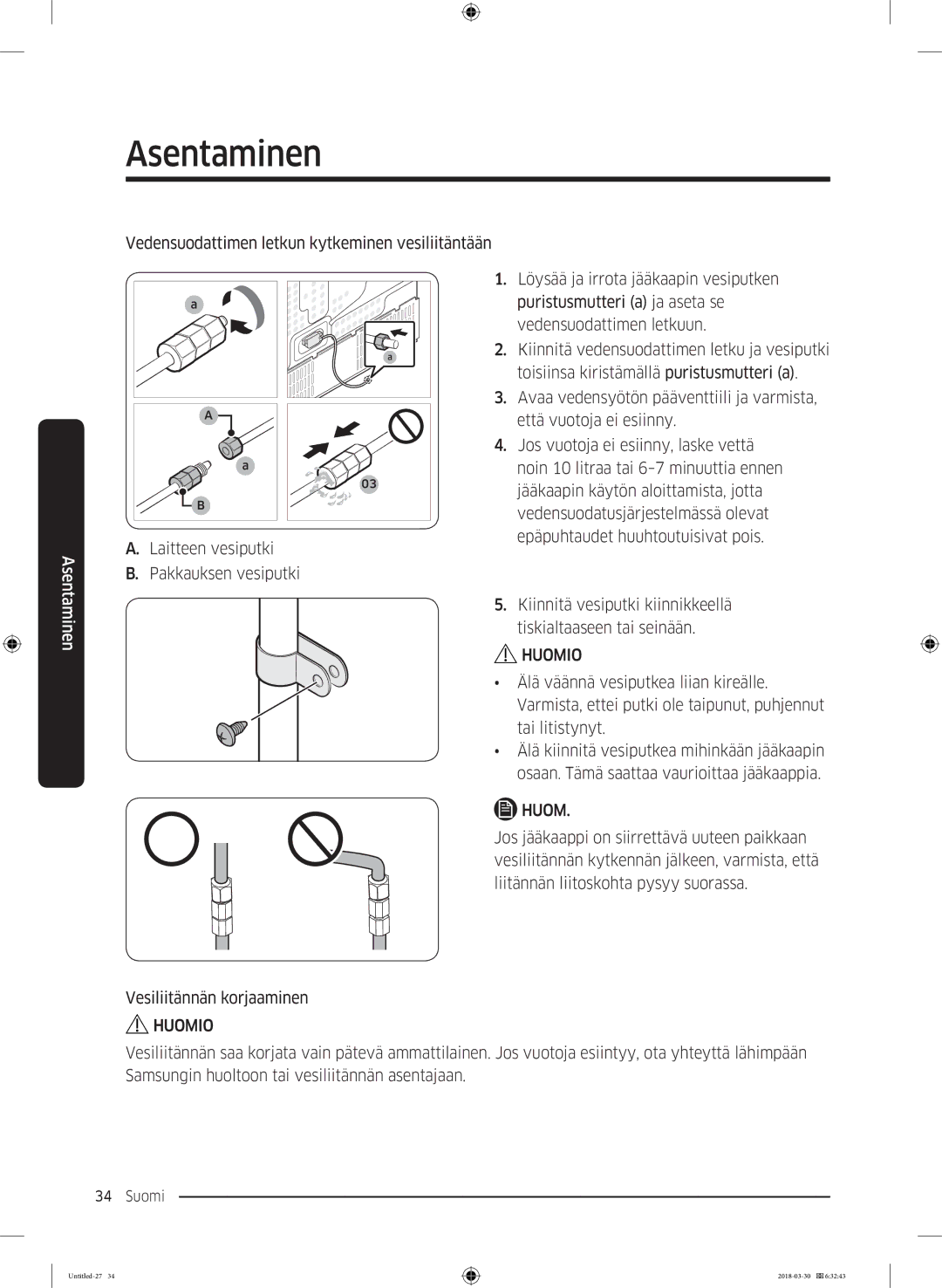 Samsung RS68N8231SL/EF, RS67N8210WW/EF, RS67N8210SL/EF, RS66N8100SL/EF, RS68N8231WW/EF manual Kiinnitä vesiputki kiinnikkeellä 