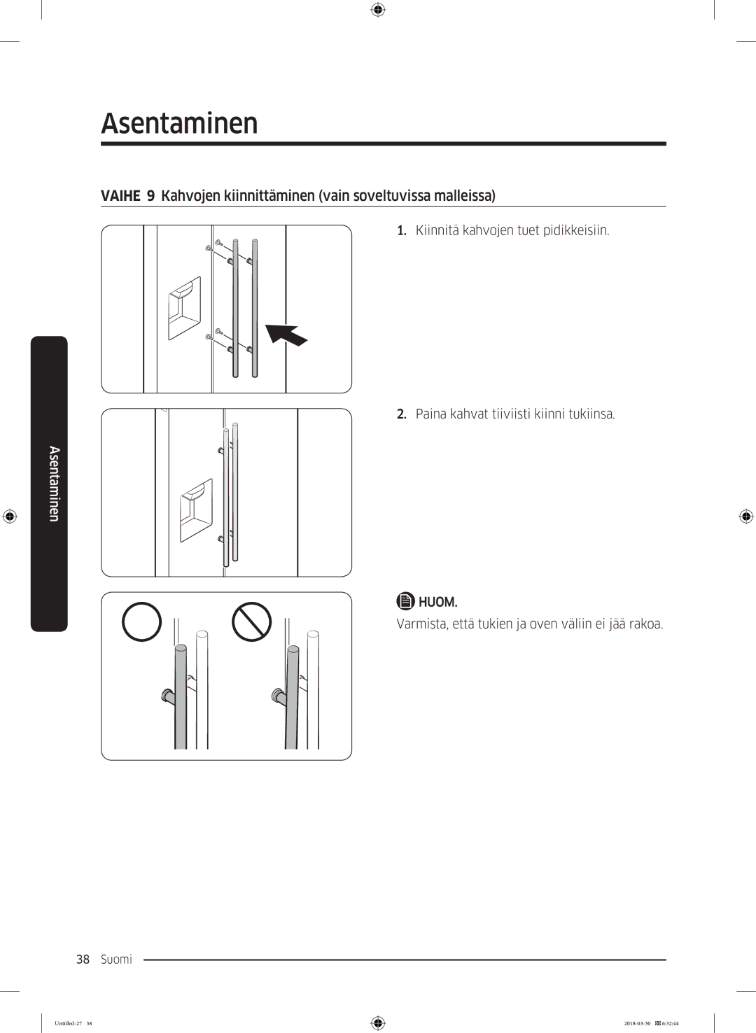 Samsung RS66N8100SL/EF, RS67N8210WW/EF, RS67N8210SL/EF manual Vaihe 9 Kahvojen kiinnittäminen vain soveltuvissa malleissa 