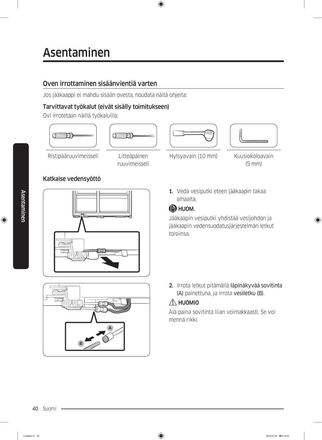 Samsung RS68N8231SL/EF manual Oven irrottaminen sisäänvientiä varten, Tarvittavat työkalut eivät sisälly toimitukseen 