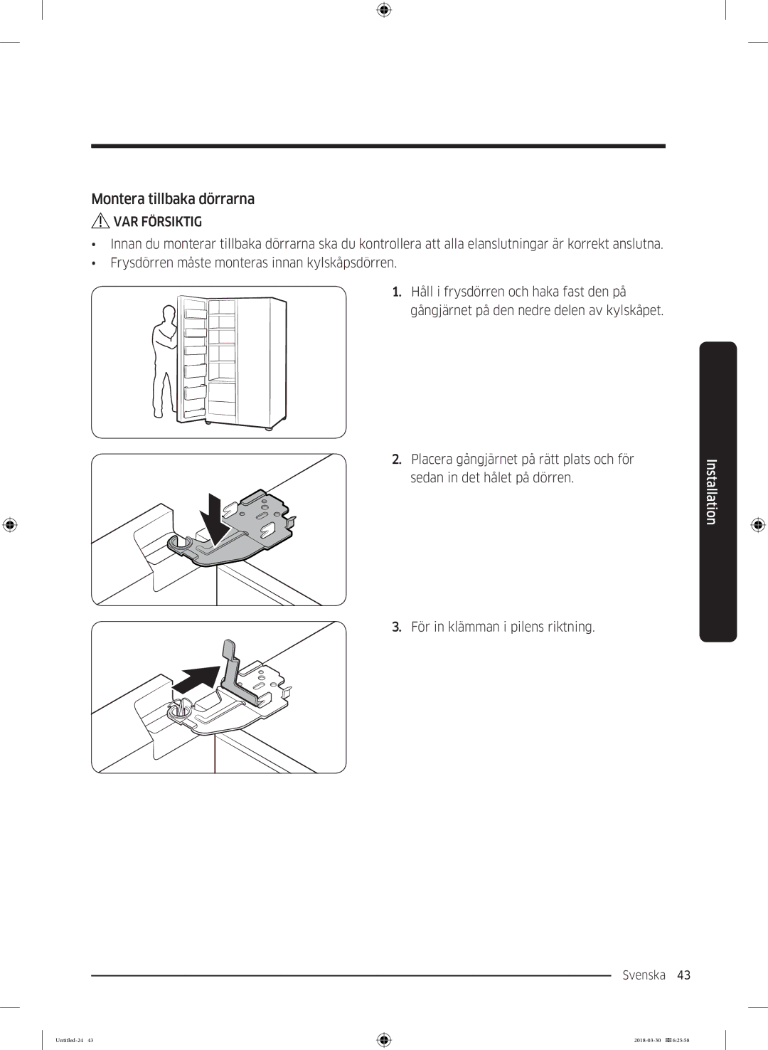 Samsung RS67N8210SL/EF, RS67N8210WW/EF, RS66N8100SL/EF, RS68N8231WW/EF, RS68N8231SL/EF manual Montera tillbaka dörrarna 