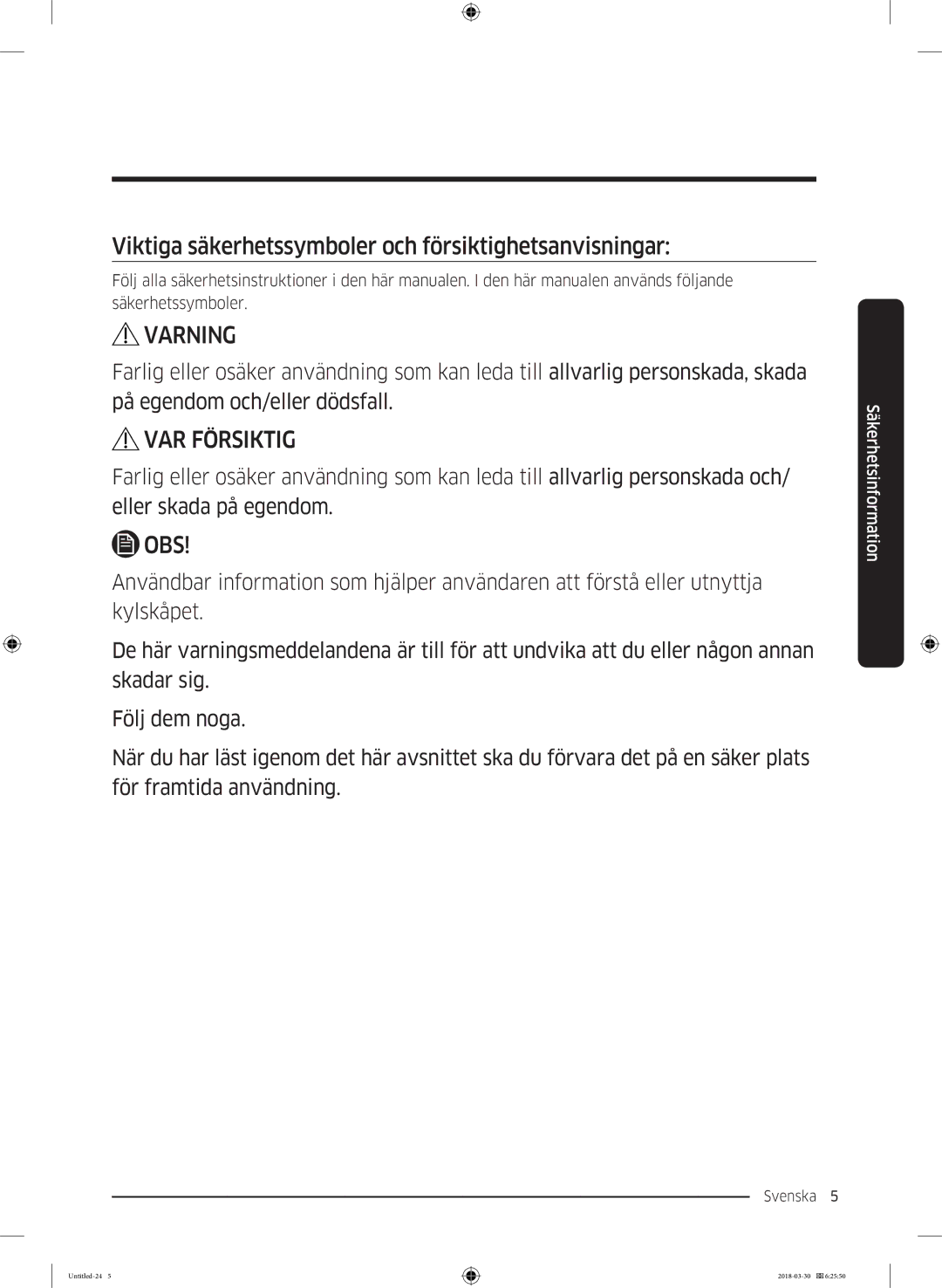 Samsung RS68N8231B1/EF, RS67N8210WW/EF, RS67N8210SL/EF manual Viktiga säkerhetssymboler och försiktighetsanvisningar, Obs 